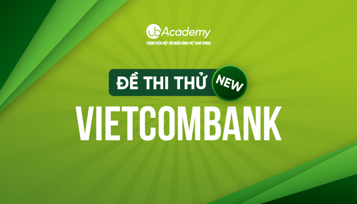 Bộ đề thi thử Vietcombank