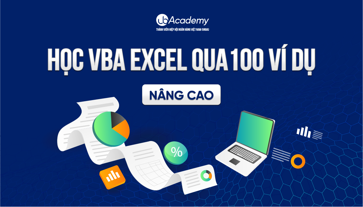 Học VBA Excel qua 100 ví dụ – Nâng cao