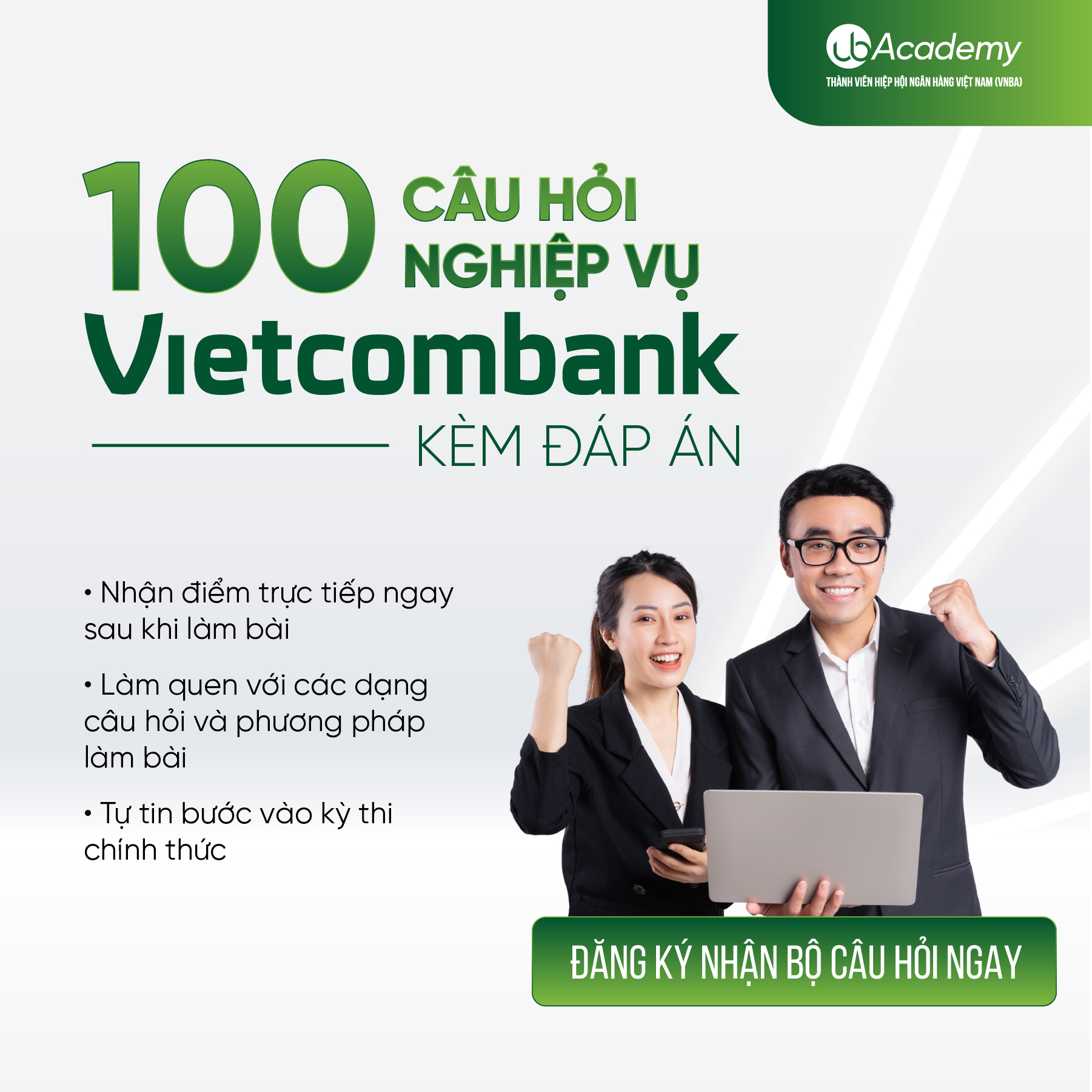 100 câu hỏi Nghiệp vụ Vietcombank kèm đáp án