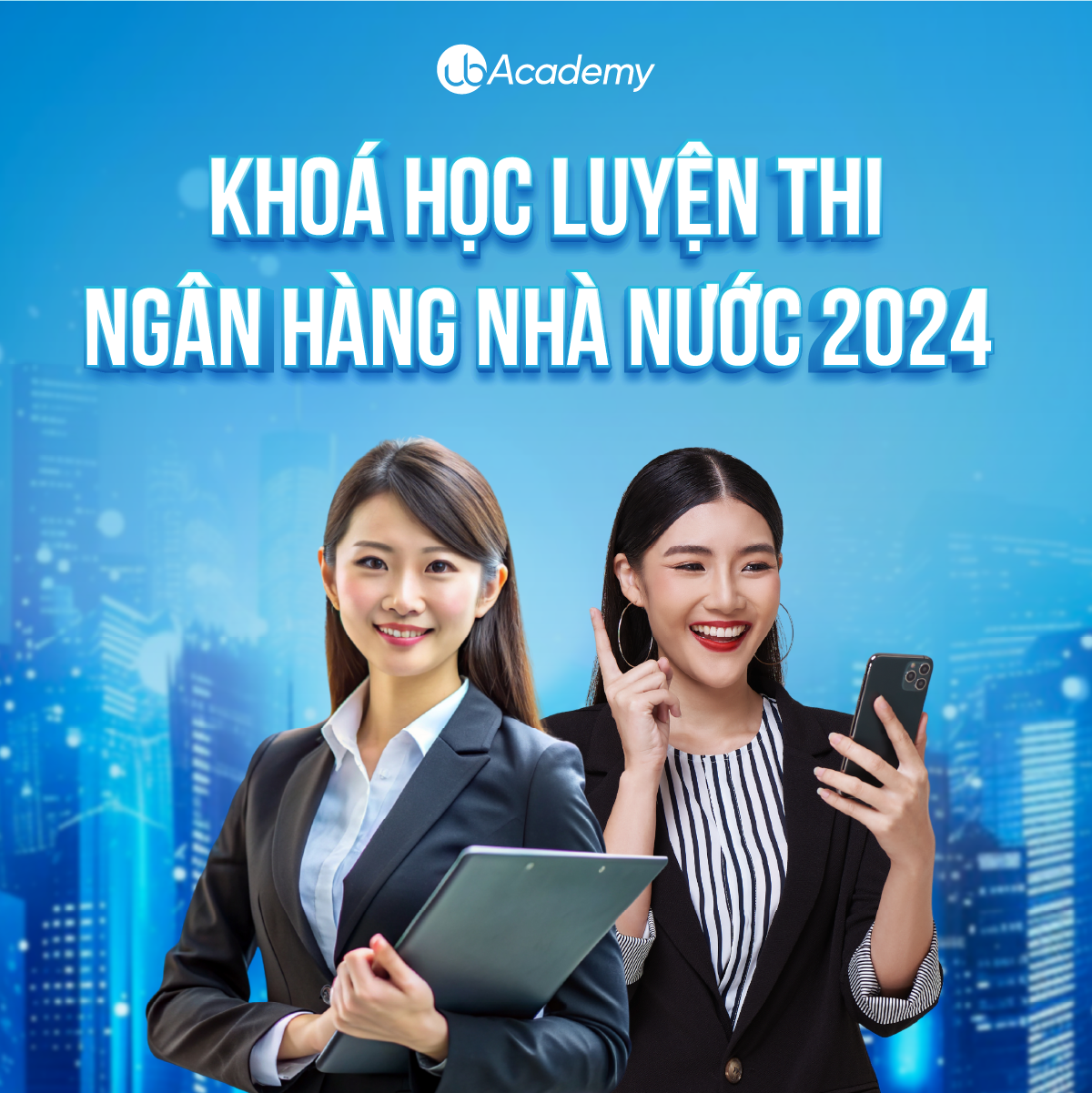 Khoá học luyện thi Ngân hàng Nhà nước 2024