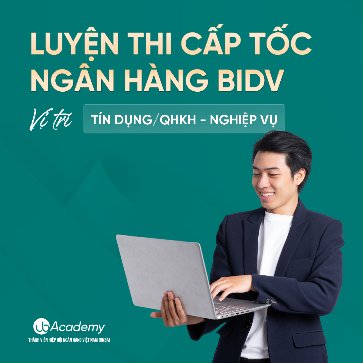 (T3) Luyện thi cấp tốc Ngân hàng BIDV - Vị trí Tín dụng/QHKH - Nghiệp vụ - Đợt 8/2024