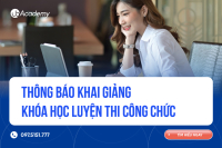 Lịch khai giảng khóa luyện thi Công chức 2025