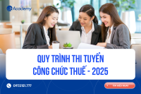 Quy trình thi tuyển Công chức Thuế - 2025