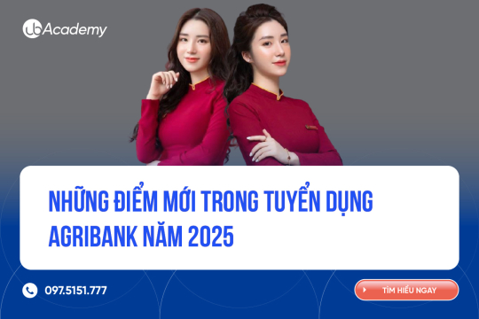 Những thay đổi quan trọng trong kỳ tuyển dụng Ngân hàng Agribank