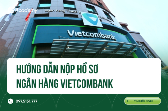 Hướng dẫn nộp hồ sơ trực tuyến Ngân hàng Vietcombank