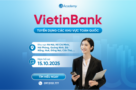 Vietinbank chính thức tuyển dụng 198 chỉ tiêu trên toàn quốc tháng 10.2025